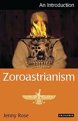 E-Book (pdf) Zoroastrianism von Jenny Rose