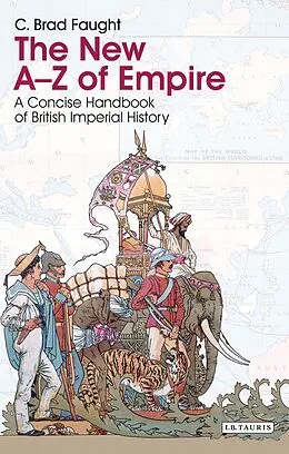 E-Book (pdf) The New A-Z of Empire von C. Brad Faught