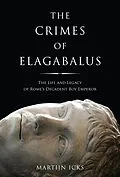 E-Book (pdf) The Crimes of Elagabalus von Martijn Icks