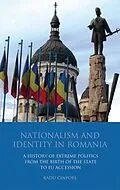 PDF Nationalism and Identity in Romania von Radu Cinpoes