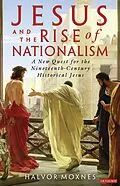 E-Book (pdf) Jesus and the Rise of Nationalism von Halvor Moxnes