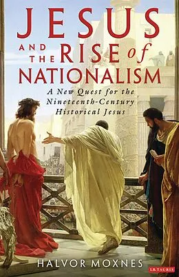 E-Book (pdf) Jesus and the Rise of Nationalism von Halvor Moxnes