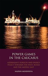 eBook (pdf) Power Games in the Caucasus de Nazrin Mehdiyeva