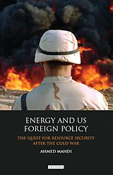 eBook (pdf) Energy and US Foreign Policy de Ahmed Mahdi