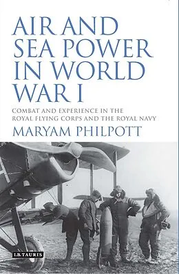 E-Book (pdf) Air and Sea Power in World War I von Maryam Philpott