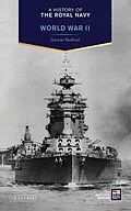 E-Book (pdf) A History of the Royal Navy: World War II von Duncan Redford