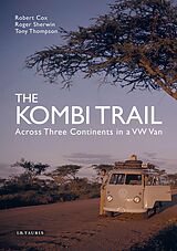 E-Book (pdf) The Kombi Trail von Robert Cox, Roger Sherwin, Tony Thompson