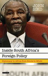 eBook (pdf) Inside South Africa's Foreign Policy de John Siko