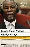 E-Book (pdf) Inside South Africa's Foreign Policy von John Siko