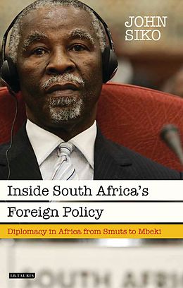 eBook (pdf) Inside South Africa's Foreign Policy de John Siko