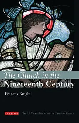 E-Book (pdf) The Church in the Nineteenth Century von Frances Knight