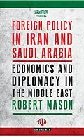 E-Book (pdf) Foreign Policy in Iran and Saudi Arabia von Robert Mason