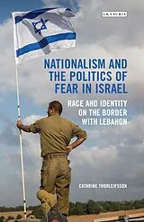 E-Book (pdf) Nationalism and the Politics of Fear in Israel von Cathrine Thorleifsson