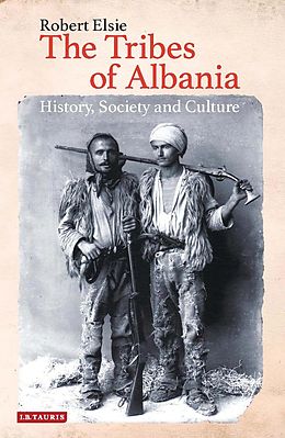 eBook (pdf) The Tribes of Albania de Robert Elsie