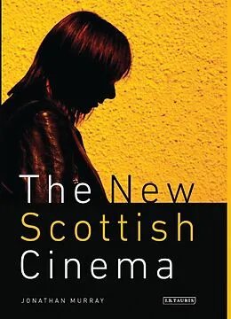 E-Book (pdf) The New Scottish Cinema von Jonathan Murray
