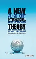 E-Book (pdf) A New A-Z of International Relations Theory von Chris Farrands, Imad El-Anis, Roy Smith