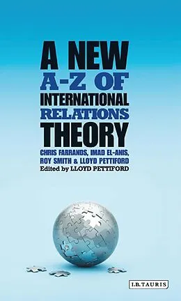 E-Book (pdf) A New A-Z of International Relations Theory von Chris Farrands, Imad El-Anis, Roy Smith