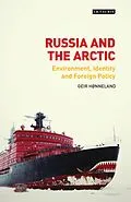 E-Book (pdf) Russia and the Arctic von Geir Hønneland