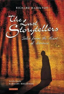 E-Book (epub) The Last Storytellers von Richard Hamilton