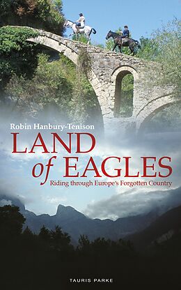 eBook (epub) Land of Eagles de Robin Hanbury-Tenison