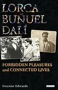 E-Book (epub) Lorca, Buñuel, Dalí von Gwynne Edwards