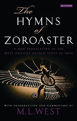 E-Book (epub) The Hymns of Zoroaster von M. L. West