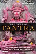 E-Book (epub) The Power of Tantra von Hugh B. Urban