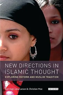 E-Book (epub) New Directions in Islamic Thought von Kari Vogt, Lena Larsen, Christian Moe