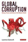 E-Book (epub) Global Corruption von Laurence Cockcroft