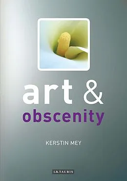 E-Book (epub) Art and Obscenity von Kerstin Mey