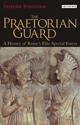 E-Book (epub) The Praetorian Guard von Sandra Bingham