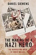 ePUB The Making of a Nazi Hero von Daniel Siemens