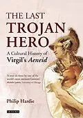 E-Book (epub) The Last Trojan Hero von Philip Hardie