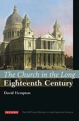 E-Book (epub) The Church in the Long Eighteenth Century von David Hempton