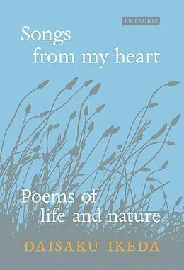 E-Book (epub) Songs from My Heart von Daisaku Ikeda