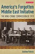 E-Book (epub) America's Forgotten Middle East Initiative von Andrew Patrick