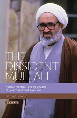 E-Book (epub) The Dissident Mullah von Ulrich von Schwerin