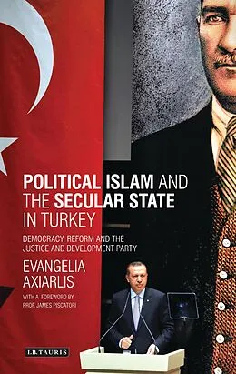 E-Book (epub) Political Islam and the Secular State in Turkey von Evangelia Axiarlis