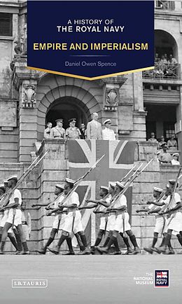 E-Book (epub) A History of the Royal Navy von Daniel Owen Spence