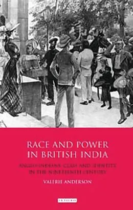 E-Book (epub) Race and Power in British India von Valerie Anderson