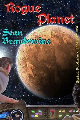 E-Book (epub) Rogue Planet von Sean Brandywine
