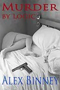 E-Book (epub) Murder by Logic von Alex Binney