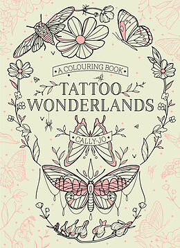 Kartonierter Einband Tattoo Wonderlands von Cally-Jo