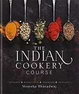 Fester Einband The Indian Cookery Course von Monisha Bharadwaj