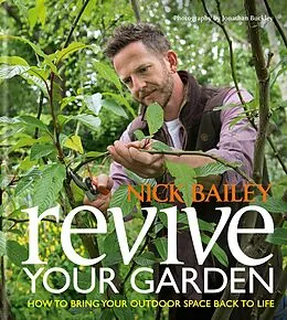 E-Book (epub) Revive your Garden von Nick Bailey