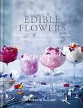 E-Book (epub) Art of Edible Flowers von Rebecca Sullivan
