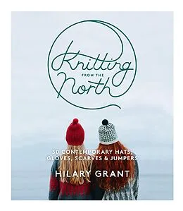 E-Book (epub) Knitting From the North von Hilary Grant