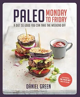E-Book (epub) Paleo Monday to Friday von Daniel Green