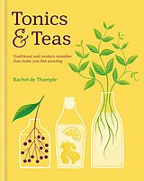 E-Book (epub) Tonics &amp; Teas von Rachel De Thample