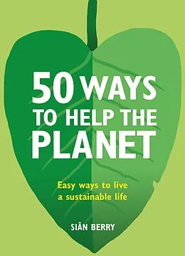 E-Book (epub) 50 Ways to Help the Planet von Sian Berry
